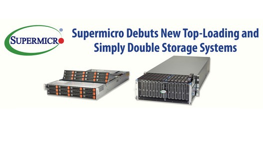 Supermicro首次亮相全新頂部裝載的Simply Double存儲系統